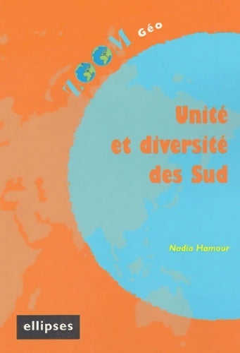 Livrenpoche : Unité et diversité des sud - Nadia Hamour - Livre