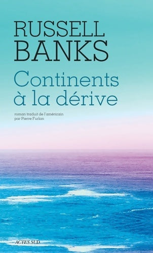 Livrenpoche : Continents à la dérive - Russell Banks - Livre