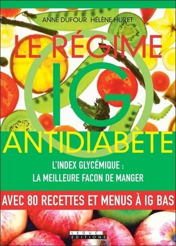 Livrenpoche : Le régime ig antidiabète - Anne Dufour - Livre