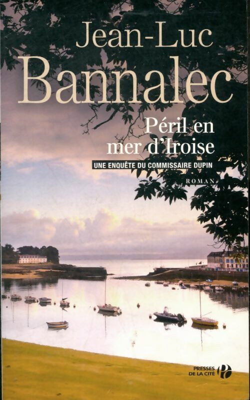 Livrenpoche : Péril en mer d'Iroise - Jean-Luc Bannalec - Livre