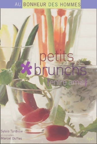 Livrenpoche : Petits Brunches entre amis - Sylvie Tardrew - Livre