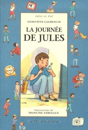 Livrenpoche : La journée de jules - Geneviève Laurencin - Livre