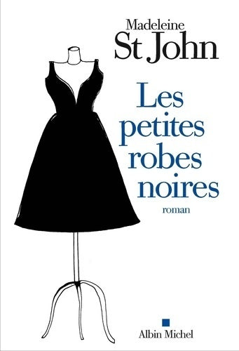 Livrenpoche : Les petites robes noires - Madeleine St John - Livre