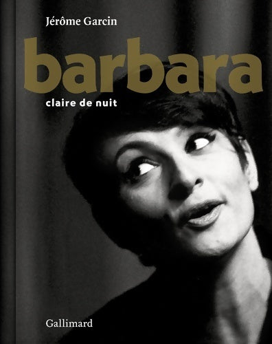 Livrenpoche : Barbara claire de nuit - Jérôme Garcin - Livre