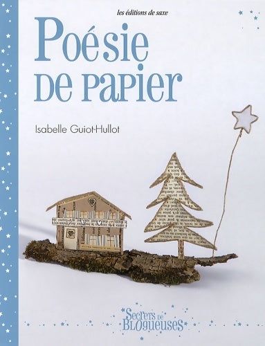 Livrenpoche : Poésie de papier - Isabelle Guiot-hullot - Livre