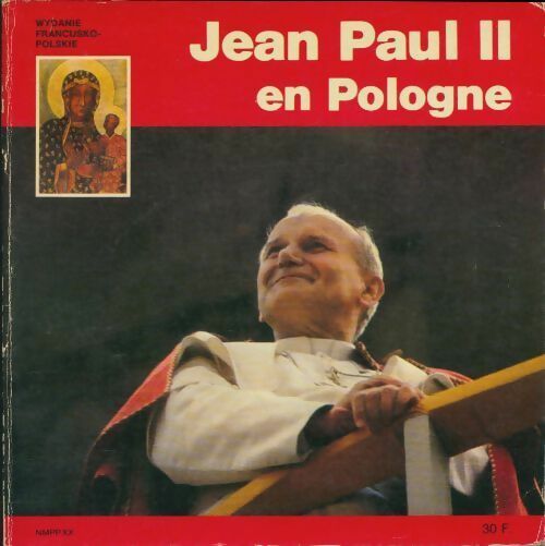 Livrenpoche : Jean-Paul II en Pologne. Du 2 au 10 juin 1979 - Dominique Le Corre - Livre