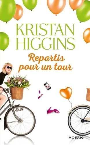 Livrenpoche : Repartis pour un tour - Kristan Higgins - Livre