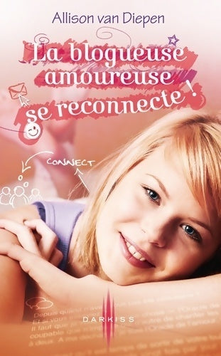 Livrenpoche : La blogueuse amoureuse se reconnecte ! - Allison Van Diepen - Livre