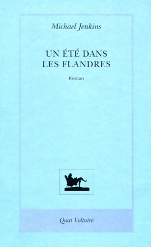 Livrenpoche : Un été dans les Flandres - Michael Jenkins, Michael Jenkins - Livre
