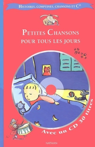 Livrenpoche : Petites chansons pour tous les jours (cd audio inclus) - Collectif - Livre