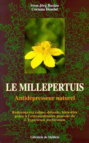Livrenpoche : Le millepertuis anti-dépresseur naturel - Sven-jörg Buslau - Livre