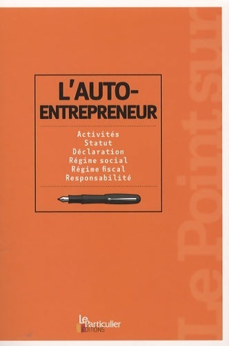 Livrenpoche : L'auto-entrepreneur - Arnaud Saugeras - Livre