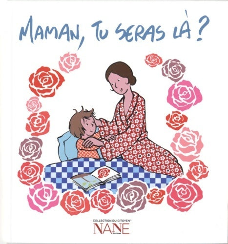 Livrenpoche : Maman tu seras là ? - Anne De La Brunière - Livre
