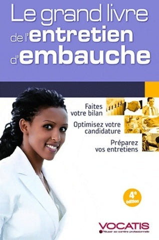 Livrenpoche : Le grand livre de l'entretien d'embauche - Axel Delmotte - Livre