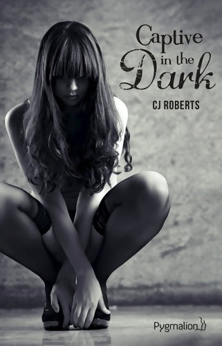Livrenpoche : Captive in the dark - C. J. Roberts - Livre