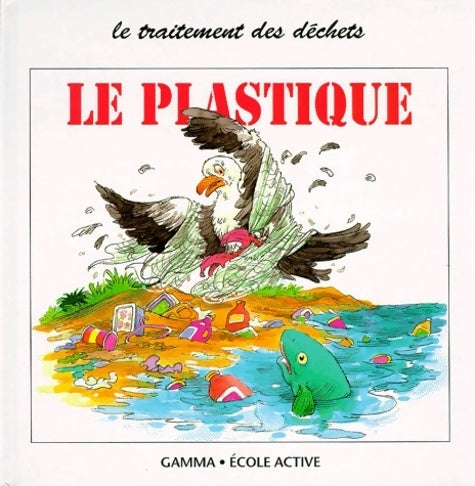 Livrenpoche : Le plastique - Veronica Bonar - Livre