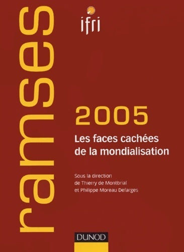 Livrenpoche : Ramses 2005 : Les faces cachées de la mondialisation - IfRI - Livre