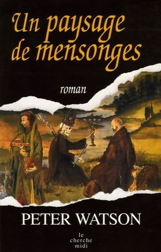 Livrenpoche : Un paysage de mensonges - Peter Watson - Livre