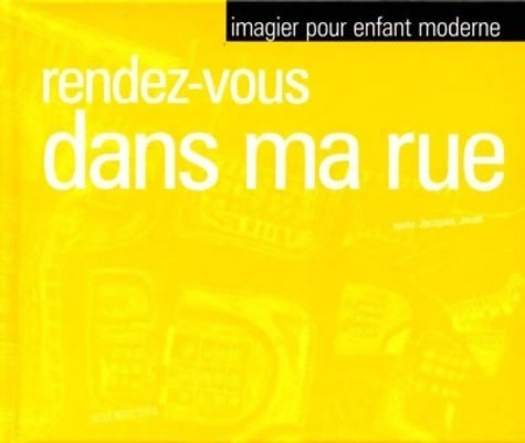 Livrenpoche : Rendez-vous dans ma rue - Jacques Jouet - Livre