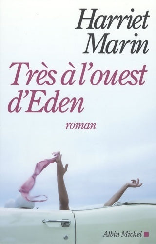 Livrenpoche : Très à l'ouest d'eden - Harriet Marin - Livre