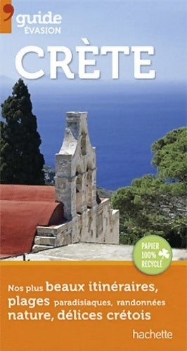 Livrenpoche : Guide evasion crète - Aude Bracquemond - Livre