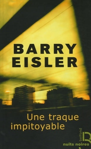 Livrenpoche : Une traque impitoyable - Barry Eisler - Livre