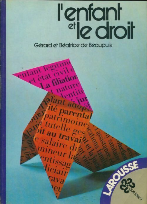 Livrenpoche : L'enfant et le droit - Gérard De Beaupuis - Livre
