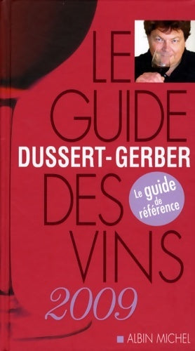 Livrenpoche : Le guide dussert-gerber des vins 2009 - Patrick Dussert-Gerber - Livre