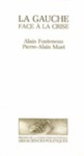 Livrenpoche : La gauche face à la crise - Fonteneau - Livre