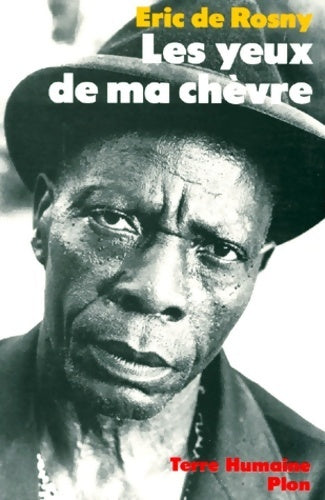 Les yeux de ma chèvre - Eric De Rosny - Livre