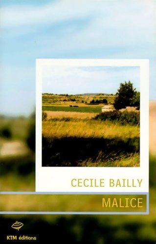 Livrenpoche : Malice - Cécile Bailly - Livre