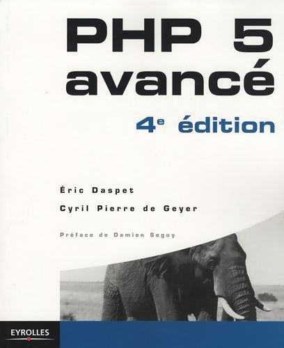 Livrenpoche : PHP 5 avancé - Eric Daspet, Cyril Pierre De Geyer - Livre