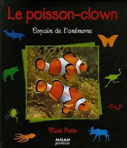 Livrenpoche : Le poisson clown copain de l'a mo - Gireg-a - Livre