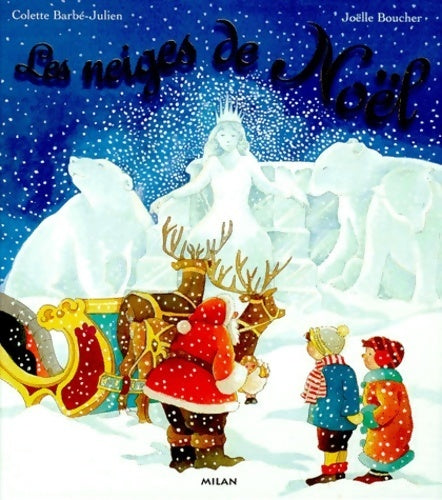 Livrenpoche : Les neiges de Noël - Colette Barbe-julien - Livre