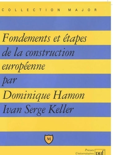 Livrenpoche : Fondements et étapes de la construction européenne - Dominique Hamon - Livre