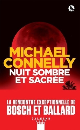 Livrenpoche : Nuit sombre et sacrée - Michael Connelly - Livre