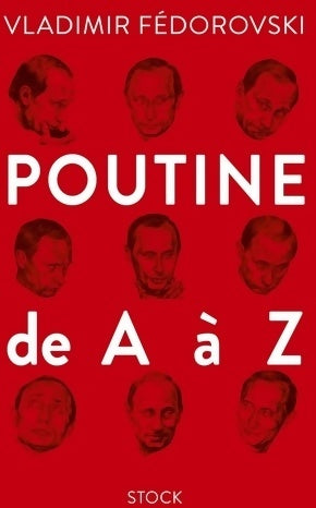 Livrenpoche : Poutine de a à z - Vladimir Fedorovski - Livre
