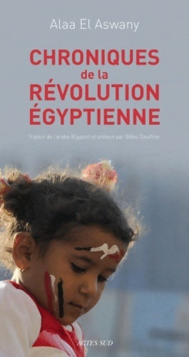 Livrenpoche : Chroniques de la révolution égyptienne - Alaa El Aswany - Livre