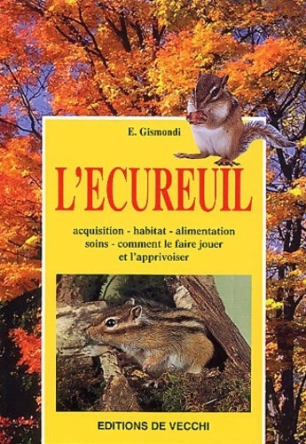 Livrenpoche : L'écureuil - E. Gismondi - Livre