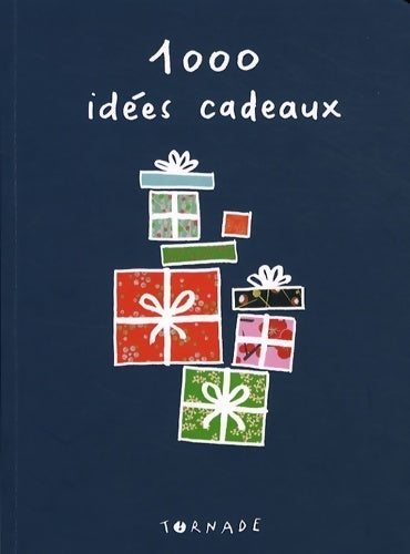 Livrenpoche : 1000 idées de cadeaux - Marie Chartrain - Livre