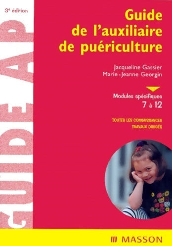 Livrenpoche : Auxiliaires de puériculture : Modules spécifiques 7 à 12 - Gassier - Livre
