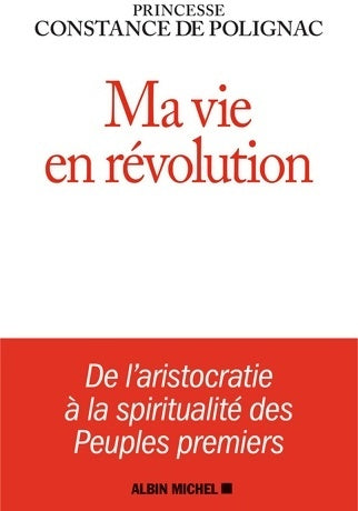 Livrenpoche : Ma vie en révolution - Constance De Polignac - Livre