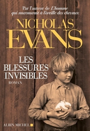 Livrenpoche : Les blessures invisibles - Nicholas Evans - Livre