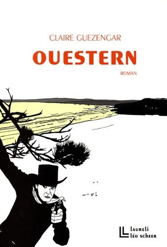 Ouestern - Claire Guezengar - Livre