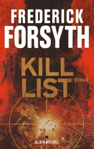 Livrenpoche : Kill list - Frederick Forsyth - Livre