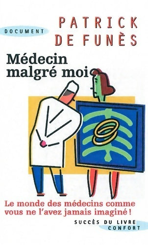 Livrenpoche : Médecin malgré moi - Patrick De Funès - Livre