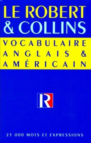Livrenpoche : Le robert et collins : Vocabulaire anglais et américain - Collectif - Livre