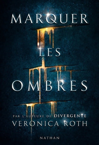 Livrenpoche : Marquer les ombres - Veronica Roth - Livre