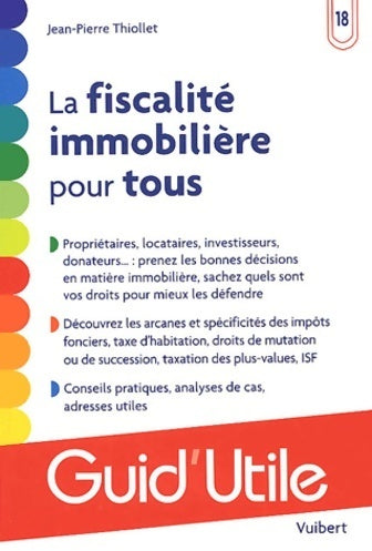 Livrenpoche : La fiscalité immobilière pour tous - Jean-Pierre Thiollet - Livre