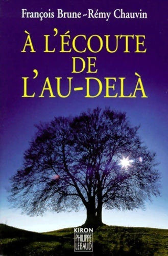 Livrenpoche : A l'écoute de l'au-delà - Rémy Chauvin - Livre